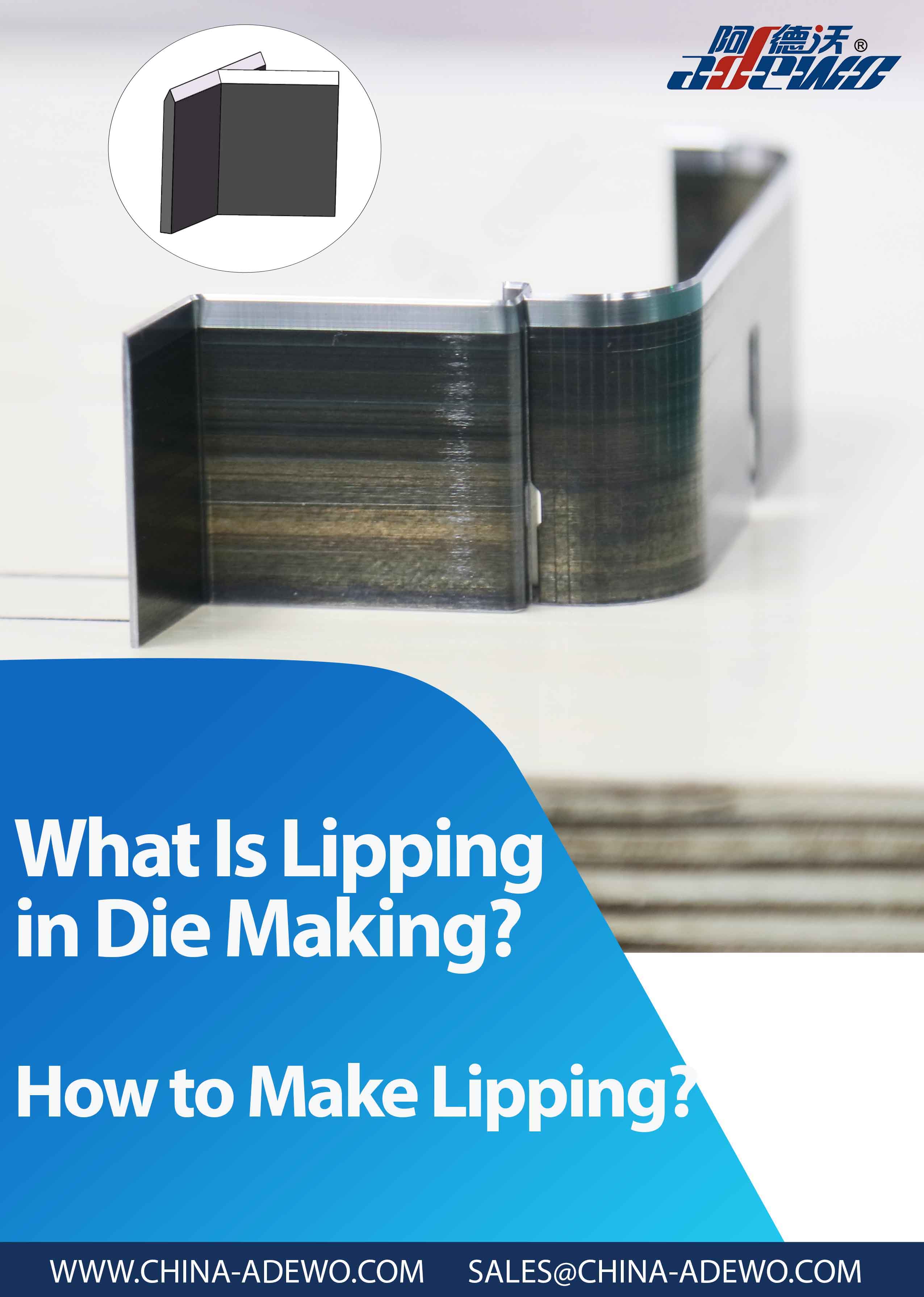 What Is Lipping in Die Making?